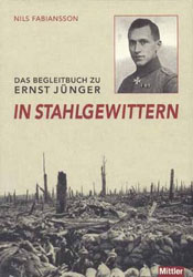 Das Begleitbuch zu Ernst Jünger: In Stahlgewittern