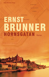 Ernst Brunner: Hornsgatan